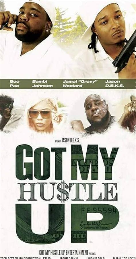 cast of got my hustle up|got my hustle up movie.